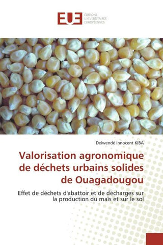 Valorisation agronomique de déchets urbains solides de Ouagadougou