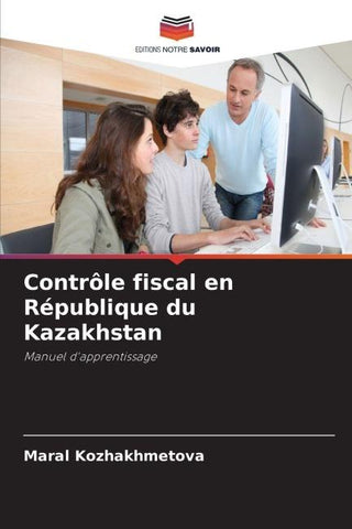 Contrôle fiscal en République du Kazakhstan