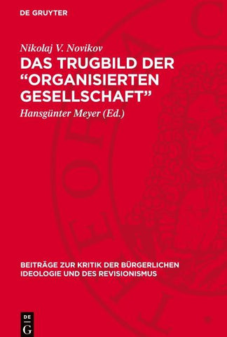 Das Trugbild der „organisierten Gesellschaft”