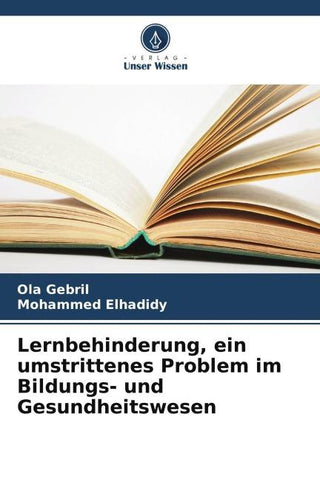 Lernbehinderung, ein umstrittenes Problem im Bildungs- und Gesundheitswesen