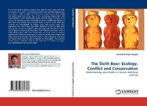The Sloth Bear: Ecology, Conflict and Conservation