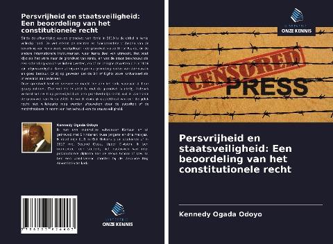 Persvrijheid en staatsveiligheid: Een beoordeling van het constitutionele recht