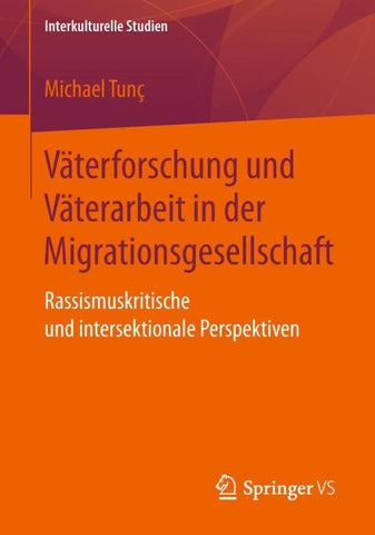 Väterforschung und Väterarbeit in der Migrationsgesellschaft
