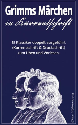 Grimms Märchen in Kurrentschrift
