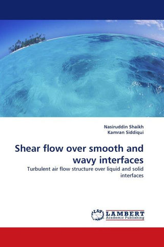 Shear flow over smooth and wavy interfaces