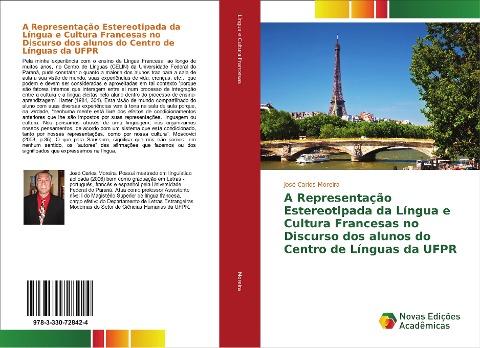 A Representação Estereotipada da Língua e Cultura Francesas no Discurso dos alunos do Centro de Línguas da UFPR