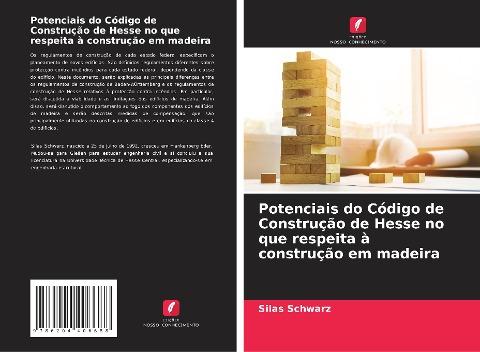 Potenciais do Código de Construção de Hesse no que respeita à construção em madeira