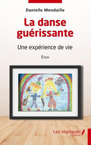 La danse guérissante