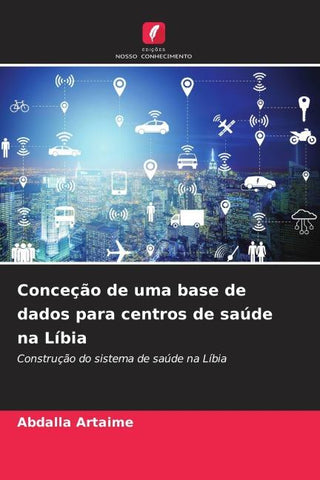 Conceção de uma base de dados para centros de saúde na Líbia