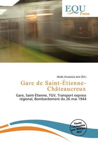 Gare de Saint-Étienne-Châteaucreux