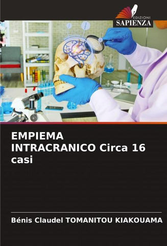 EMPIEMA INTRACRANICO Circa 16 casi