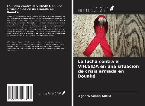 La lucha contra el VIH/SIDA en una situación de crisis armada en Bouaké