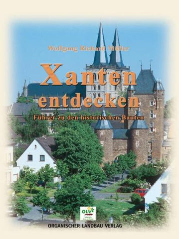 Xanten entdecken