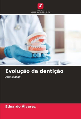Evolução da dentição