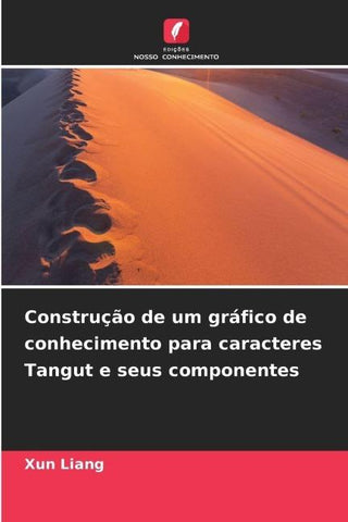 Construção de um gráfico de conhecimento para caracteres Tangut e seus componentes