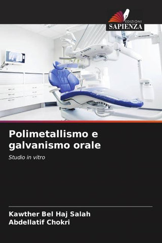 Polimetallismo e galvanismo orale