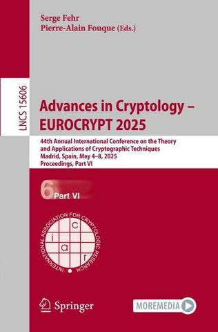 Advances in Cryptology – EUROCRYPT 2025