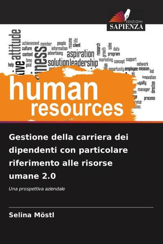 Gestione della carriera dei dipendenti con particolare riferimento alle risorse umane 2.0