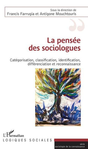 La pensée des sociologues