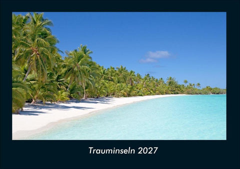 Trauminseln 2027 Fotokalender DIN A4