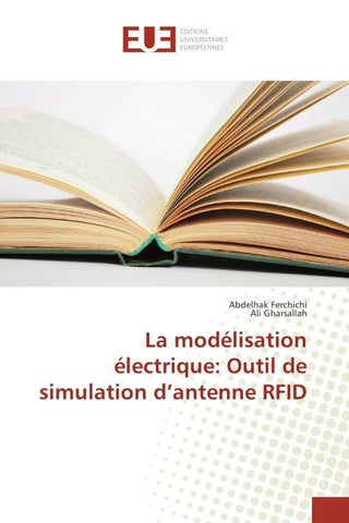 La modélisation électrique: Outil de simulation d'antenne RFID