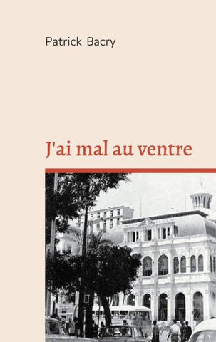 J'ai mal au ventre