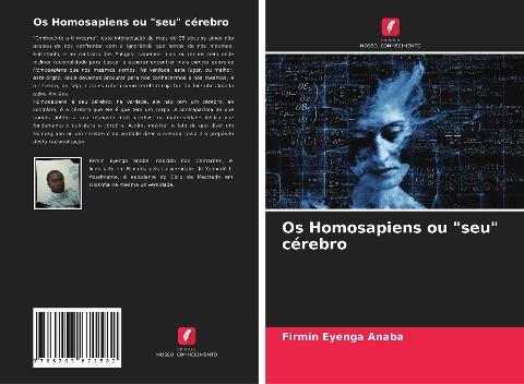 Os Homosapiens ou "seu" cérebro