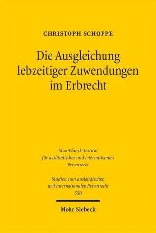 Die Ausgleichung lebzeitiger Zuwendungen im Erbrecht