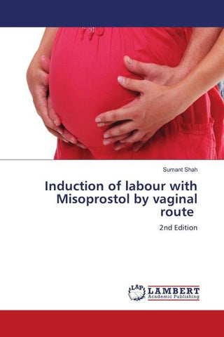 Induction of labour with Misoprostol by vaginal route