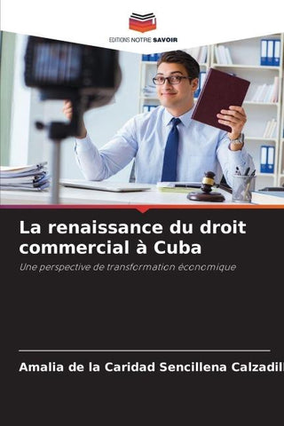 La renaissance du droit commercial à Cuba