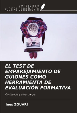 EL TEST DE EMPAREJAMIENTO DE GUIONES COMO HERRAMIENTA DE EVALUACIÓN FORMATIVA