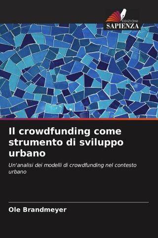 Il crowdfunding come strumento di sviluppo urbano
