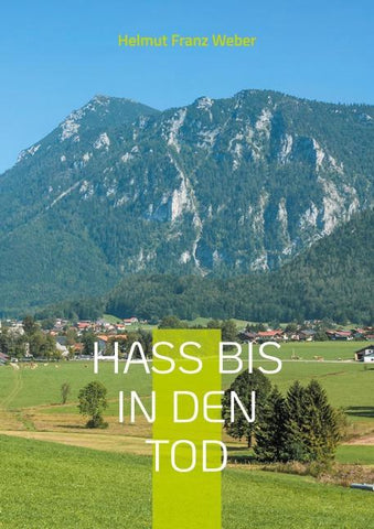Hass bis in den Tod