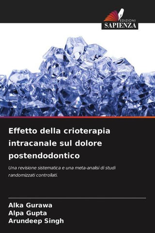 Effetto della crioterapia intracanale sul dolore postendodontico