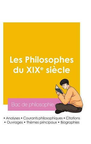 Réussir son Bac de philosophie 2026 : Analyse des philosophes du XIXe siècle