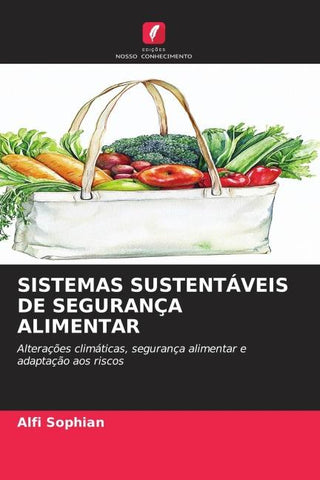 SISTEMAS SUSTENTÁVEIS DE SEGURANÇA ALIMENTAR