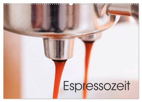 Espressozeit (Wandkalender 2026 DIN A2 quer), CALVENDO Monatskalender