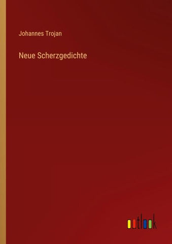 Neue Scherzgedichte