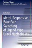 Metal-Responsive Base Pair Switching of Ligand-type Uracil Nucleobases