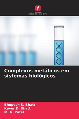 Complexos metálicos em sistemas biológicos