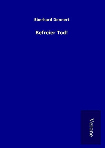 Befreier Tod!