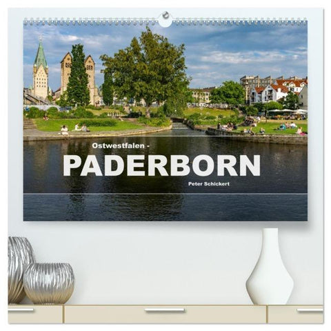 Ostwestfalen - Paderborn (hochwertiger Premium Wandkalender 2026 DIN A2 quer), Kunstdruck in Hochglanz