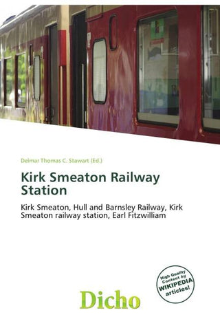 Kirk Smeaton Railway Station