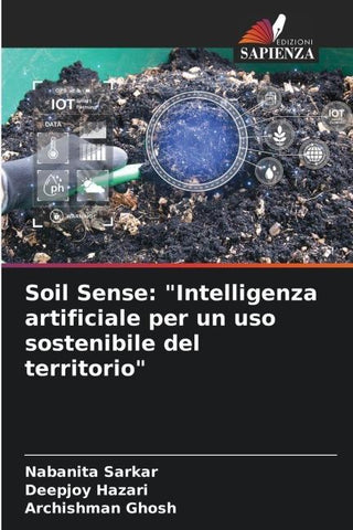 Soil Sense: "Intelligenza artificiale per un uso sostenibile del territorio"