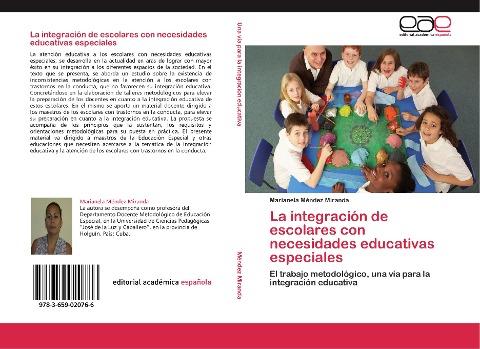 La integración de escolares con necesidades educativas especiales