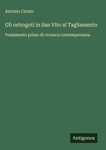 Gli ostrogoti in San Vito al Tagliamento