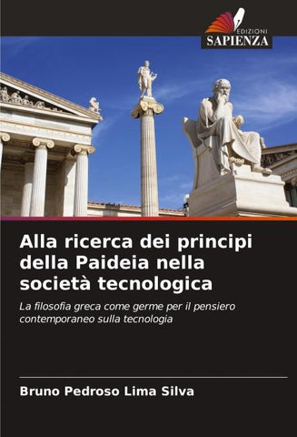 Alla ricerca dei principi della Paideia nella società tecnologica