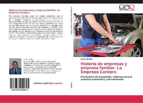 Historia de empresas y empresa familiar. La Empresa Cordero
