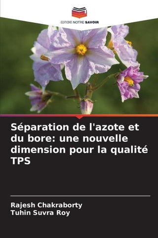 Séparation de l'azote et du bore: une nouvelle dimension pour la qualité TPS