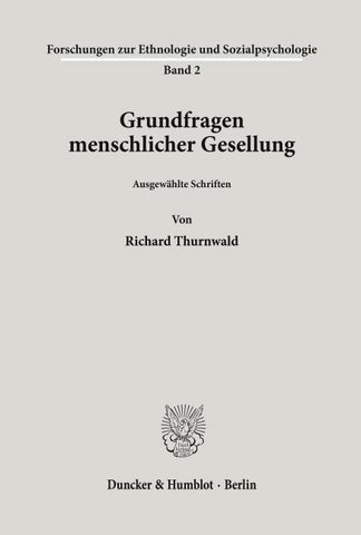 Grundfragen menschlicher Gesellung.